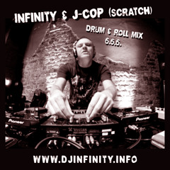 INFINITY & J-COP Scratch - Drum & Roll 6.6.6. MIX