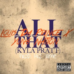 All That - Yung Nation