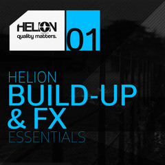Helion Build-Up & FX Essentials Volume 1 [AVAILABLE NOW]