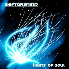 ShiftersMind - Lights Of Soul