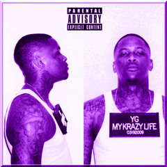 YG-Really Be Smokin N Drinkin Screwed&Chopped By D-Rob