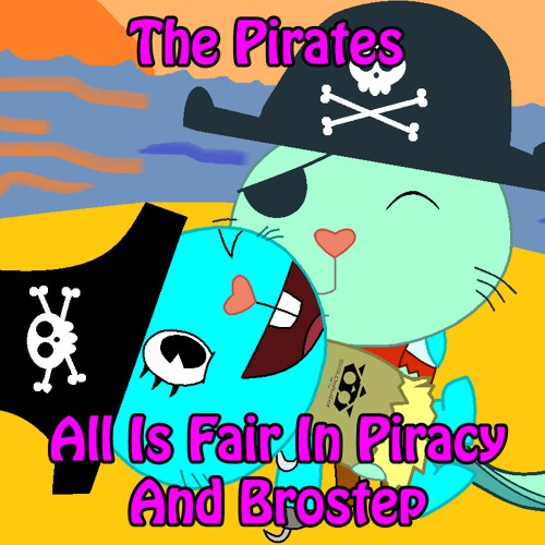 The Pirates - All Is Fair In Piracy And Brostep ( Original Mix )