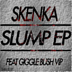 Skenka_-_Slump EP (DDL002) [FREE VIA BANDCAMP] CLICK BUY