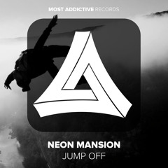 Neon Mansion - Jump Off [MA Records Release]