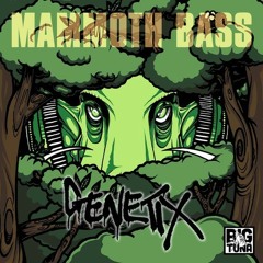 Genetix - Mammoth Bass (Ranga' Remix)