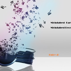 Nickdabest- Earthquake [Original Song]
