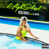Nicki Minaj - High School Ft. Lil Wayne (Def Press Official Remix - Do Me)