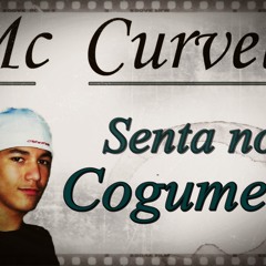 MC CURVELO == SENTA NO COGUMELO ((BRAABAA))