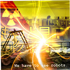radioactive robot jam