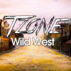 Tzone - Wild West
