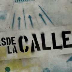 Desde La Calle-