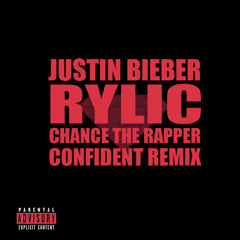 Justin Bieber - Confident Remix Ft Rylic Zander and Chance The Rapper
