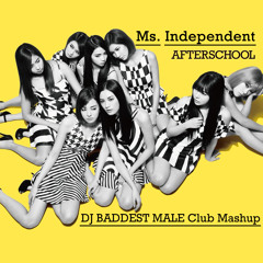 Ms.Independent (DJ Hugest Club Mashup) / Aftersc*ool