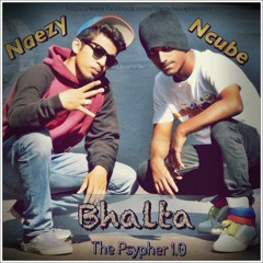 Bhalta - The Psypher 1.0 (Ncube and Naezy)