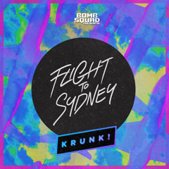 Krunk! - Flight To Sydney [OUT NOW]