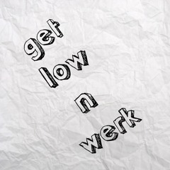 Get Low N' Werk( Lil Jon Vs. XVII Mashup)