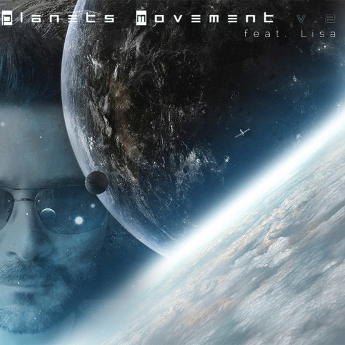 Planets Movement (feat. Lisa)