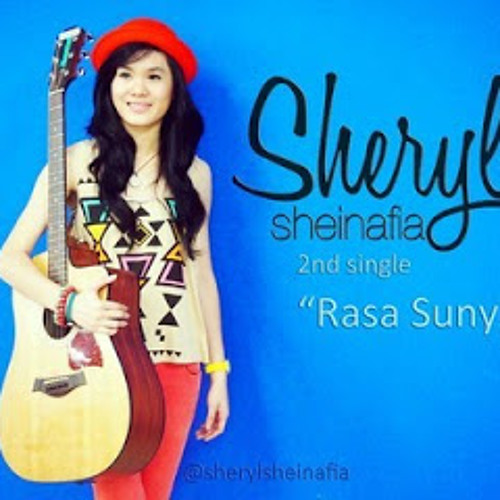 rasa sunyi sheryl sheinafia