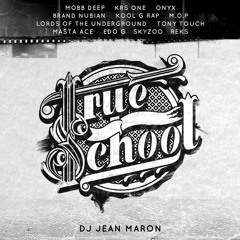 DJ Jean Maron feat KRS ONE-True School (dirty) (prod DJ JEAN MARON)