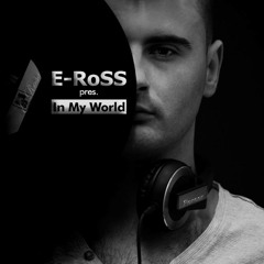 E-RoSS "In My World #001" 2014