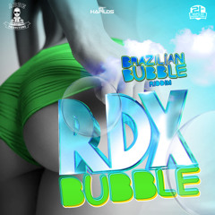 RDX - BUBBLE (Prod. Adde Instrumentals & Johnny Wonder)