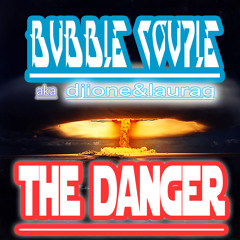 the DANGER --- DJ IONE & LAURA G