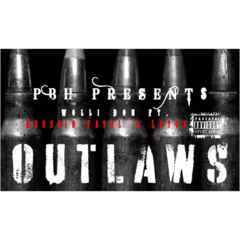 OUTLAWS REMIX HUSSEIN  FATAL fT WOLLIDON