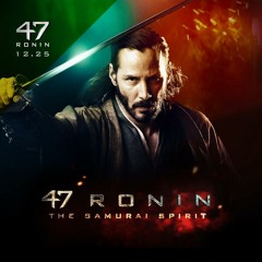 47 Ronin OST - Ilan Eshkeri - Mix