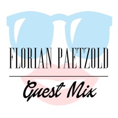 Guest Mix by Florian Paetzold