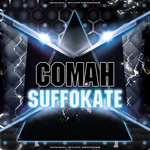 Comah - Suffokate (Original Mix)