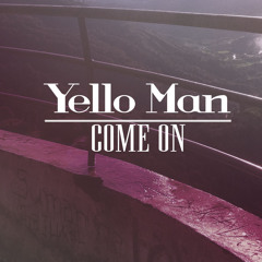 Yello - Come On