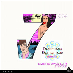 SynCole - Miami82 (Quantum Dynamics Remix)