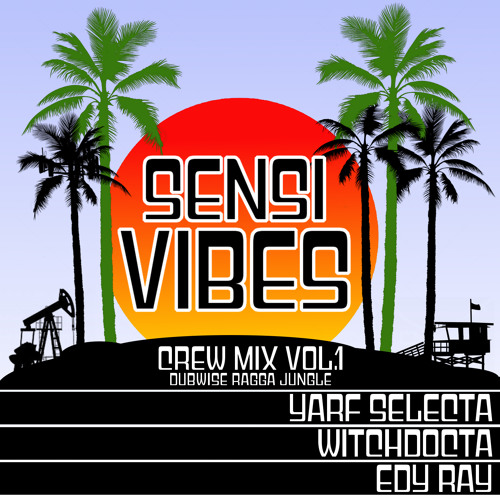 Sensi Vibes Crew Mix Vol. 1