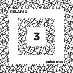 3ème Pulsation - RELAPSO