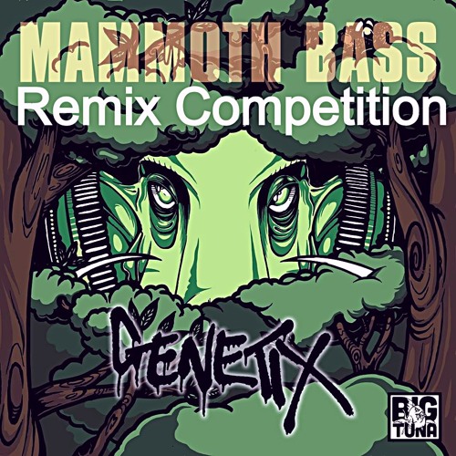 GENETIX - MAMMOTH BASS (STEAMPUNK REMIX) / Competition Winner / OUT NOW!