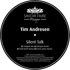 Tim Andresen | Silent Talk [Dave James Softly Spoken Remix]