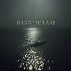 Drag The Lake