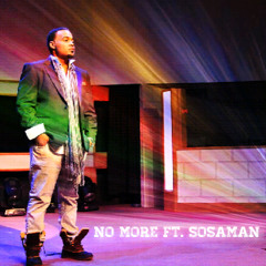 No More ft. SosaMan