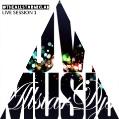 The Allstar Mix Lab Live (Session 1) FREE DOWNLOAD