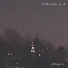 william basinski // d|lp 3.