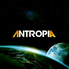 ANTROPIA - What Is This Nonsense (Preview)
