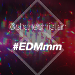 #EDMmm