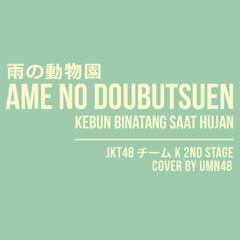 Bonbin (Ame no Doubutsuen/Kebun Binatang Saat Hujan -  JKT48 Cover)