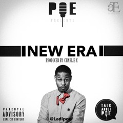 The New Era (prod By Charlie X)