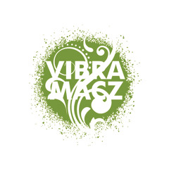 Vibra Macz Show # 72 @ KISS FM