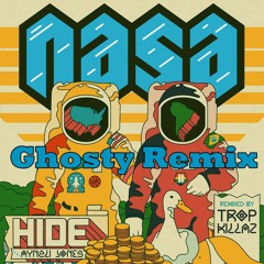NASA - Hide (Ghosty Remix) Free Download