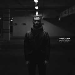 podcast 055 by Kashatskikh: TRAEKTORIA