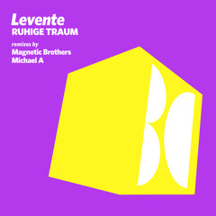 Levente - Ruhige Traum (Michael A Remix)