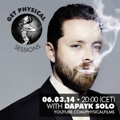 Dapayk Solo "Get Physical Session 14"
