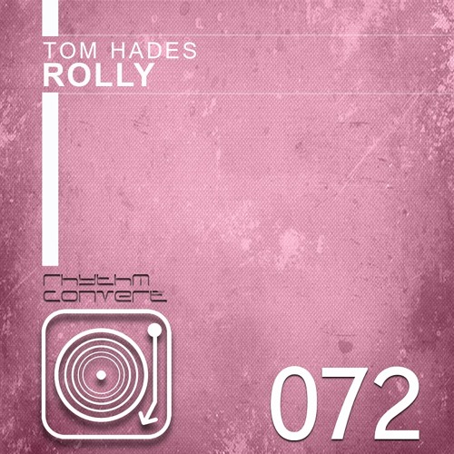 Tom Hades - Dots (Original Mix) [Rhythm Converted]